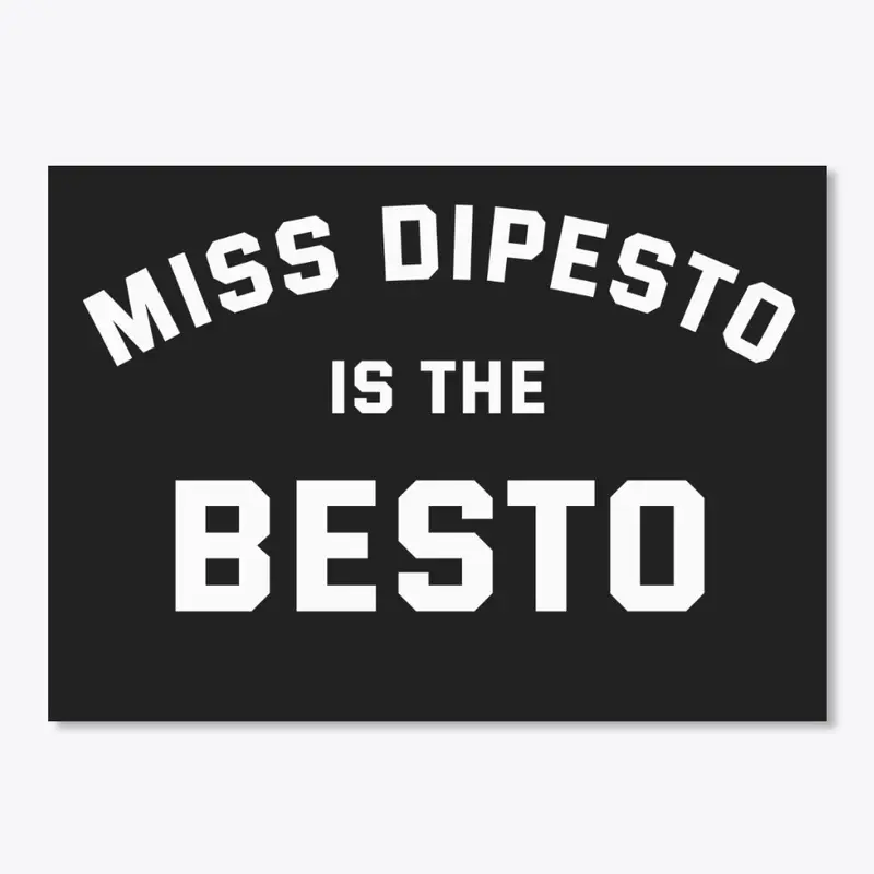 Miss Dipesto